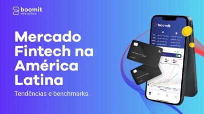 Descubra os segredos do mercado de Fintech na América Latina