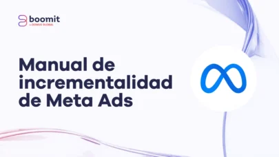 Manual de incrementalidad en Meta Ads: cómo medir lift y decidir inversión
