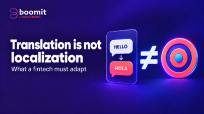 Translation Is Not Localization: What Fintechs Really Need to Adapt to Scale in Latin America